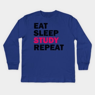 Eat Sleep Study Repeat - Study Motivation Gift Kids Long Sleeve T-Shirt